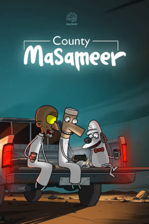 Masameer County (Phần 2)