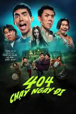 404 - Chạy Ngay Đi