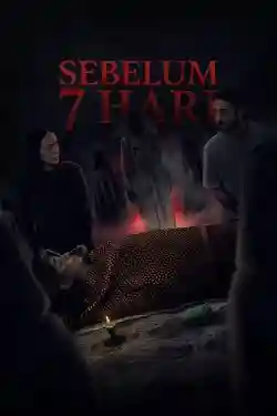 7 Ngày Cuối Cùng (Sebelum 7 Hari)