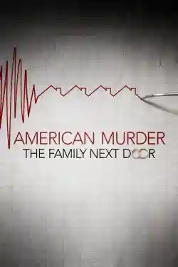 Án Mạng Nước Mỹ: Gia Đình Hàng Xóm