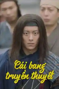 Cái Bang Truyền Thuyết Cái Bang Truyền Thuyết