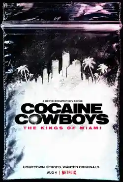 Cao Bồi Cocaine: Trùm Ma Túy Miami