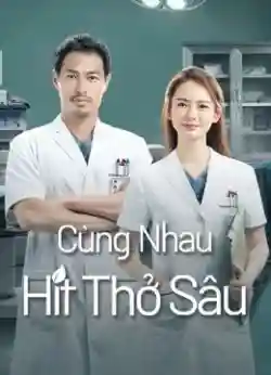 Cùng Nhau Hít Thở Sâu Cùng Nhau Hít Thở Sâu