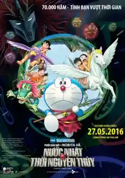 Doraemon: Nobita và Nước Nhật Thời Nguyên Thủy Doraemon: Nobita và Nước Nhật Thời Nguyên Thủy