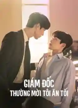 Giám Đốc Thường Mời Tôi Ăn Tối Giám Đốc Thường Mời Tôi Ăn Tối