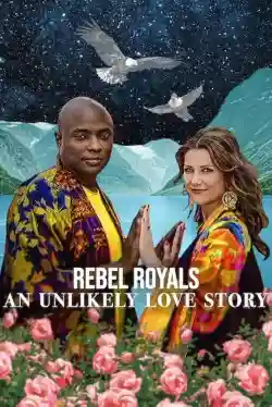 Hoàng Tộc Nổi Loạn: Câu Chuyện Tình Khó Tin