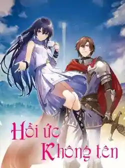 Hồi Ức Không Tên (Phần 1)