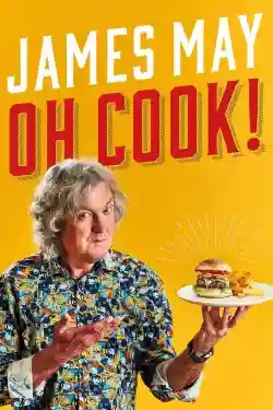 James May: Ơ Nấu Ăn (Phần 1) James May: Ơ Nấu Ăn (Phần 1)