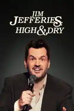 Jim Jefferies: Phê và không say Jim Jefferies: Phê và không say