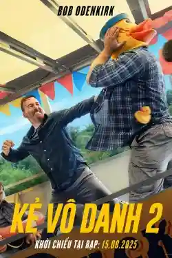 Kẻ Vô Danh 2 Kẻ Vô Danh 2