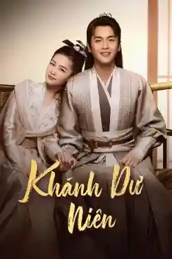 Khánh Dư Niên (Phần 1) Khánh Dư Niên (Phần 1)