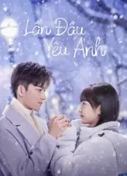 Lần Đầu Yêu Anh