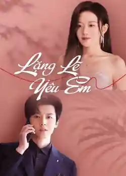Lặng Lẽ Yêu Em