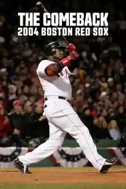 Màn lội ngược dòng: 2004 Boston Red Sox Màn lội ngược dòng: 2004 Boston Red Sox