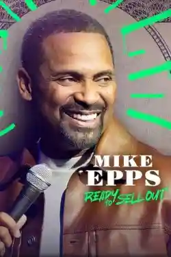 Mike Epps: Sẵn Sàng Bán Hết