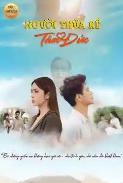 Người Thừa Kế Tâm Đức Người Thừa Kế Tâm Đức