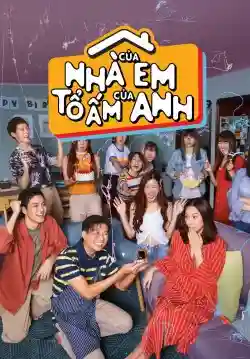 Nhà Của Em, Tổ Ấm Của Anh Nhà Của Em, Tổ Ấm Của Anh