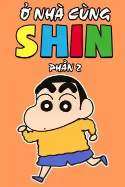 Ở Nhà Cùng Shin (Phần 2)