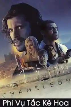 Phi Vụ Tắc Kè Hoa