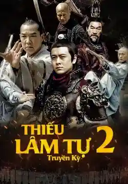 Thiếu Lâm Tự Truyền Kỳ (Phần 2) Thiếu Lâm Tự Truyền Kỳ (Phần 2)
