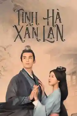 Tinh Hà Xán Lạn Tinh Hà Xán Lạn