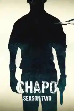 Trùm Ma Túy El Chapo (Phần 2)