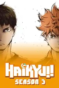 Vua Bóng Chuyền Haikyuu (Phần 3)
