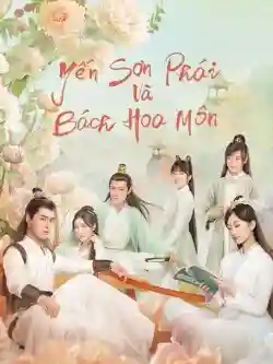 Yến Sơn Phái Và Bách Hoa Môn