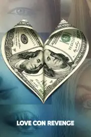 Yêu, Lừa Gạt, Trả Thù